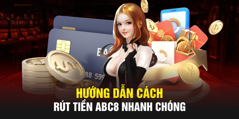 Rút tiền abc8